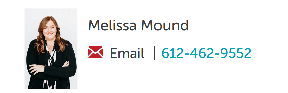 Headshot of Melissa Mound with her email address and phone number.